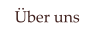 ber uns