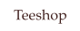 Teeshop